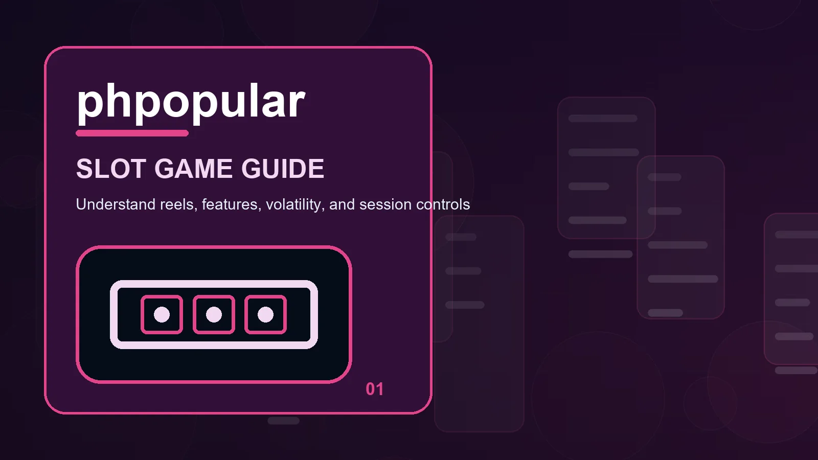 phpopular slots full-width visual guide 1